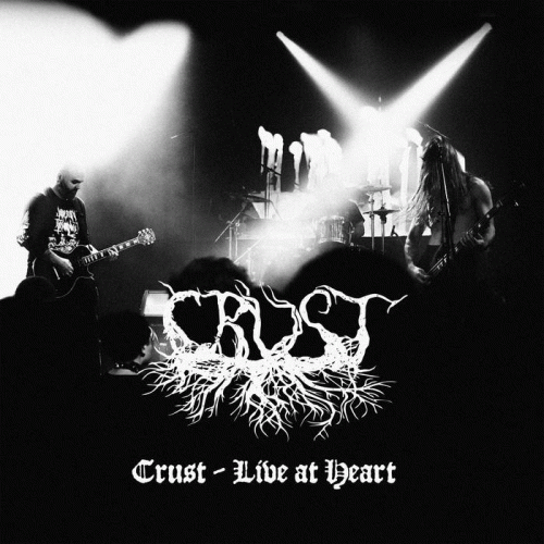 Crust : Live at Heart